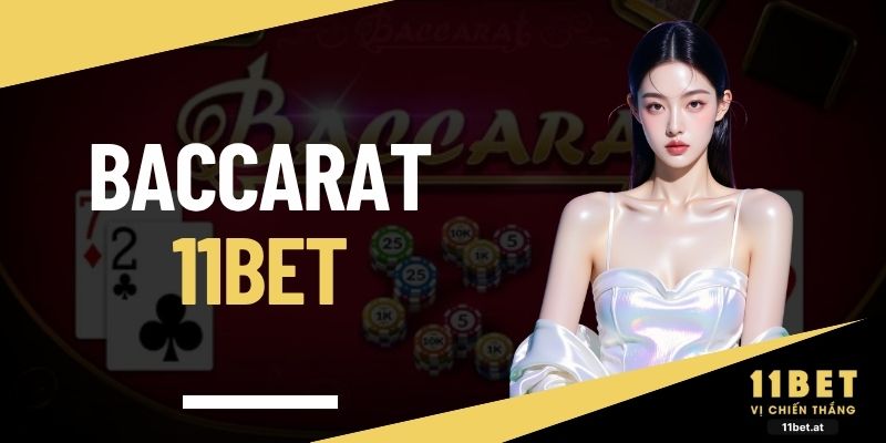 Baccarat 11BET