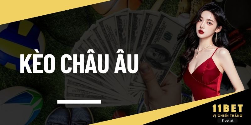 Kèo châu Âu